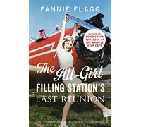 The All-Girl Filling Station's Last Reunion
