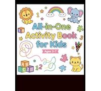 The "All in One" Activity Book for kids with age 3 to 7 years to help them learn and grow, including the fun games, puzzles, matching and tracing