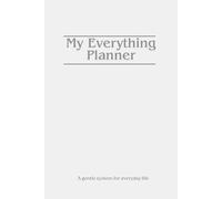 The All-in-One Life Planner: Goals, Habits & Daily Organization