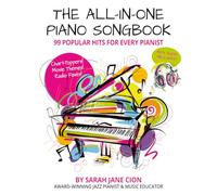 The All-In-One Piano Songbook: 99 Popular Hits for Every Pianist: Chart-Toppers! Movie Themes! Radio Faves! MP3 Audio Included!