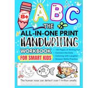 The All-in-one Print Handwriting Workbook for Smart Kids Ages 8+: Alphabet Tracing, Letter Writing, Silly Jokes, Science Facts, Scissor Skills, and Coloring Fun