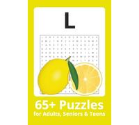 The All L Word Search: Word Searches with Easy to Read Print about Lions, Lemons, Logs and more | 6x9 inches| 65+ puzzles . . . Gift for Vacations, Holiday and Free Times