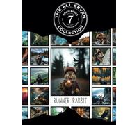 The All Seven Collection: Runner Rabbit Character Adventure Series