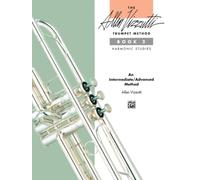 The allen vizzutti trumpet method book 2 - harmonic studies - trompette: Technical Studies