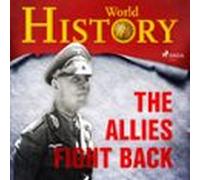 The Allies Fight Back (audiolibro)