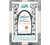 The Alligator and the Princess: A Tale of Overcoming Fear
