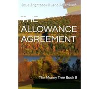 THE ALLOWANCE AGREEMENT: The Money Tree Book 8