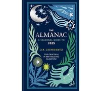 The Almanac: A Seasonal Guide to 2025 - The SUNDAY TIMES bestseller