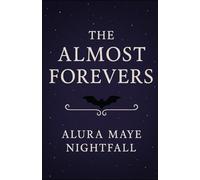 The Almost Forever: Midnight at Blackridge (The Almost Forevers)