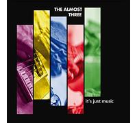 The Almost Three - It's just music [Vinilo]