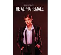The Alpha Female