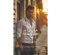 The Alpha Mayor: A Protective Alpha Fated Mates Steamy Age Gap Omegaverse Romance (Sanctuary Pack)