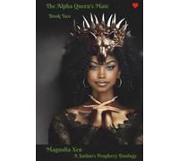 The Alpha Queen's Mate~Book Two: A Jaidan's Prophecy Duology: 2