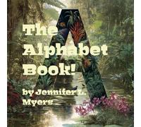 The Alphabet Book: In Imaginative Colors