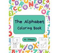 The Alphabet - Coloring Book: Compact and colorful book - 8.5 x 11 inches