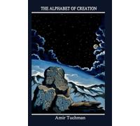 The Alphabet of Creation (The Holy Archives of Science)
