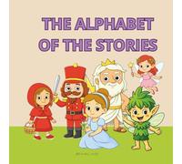 The Alphabet Of The Stories: Coloring and Learning Book