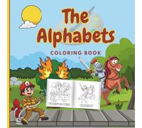 The Alphabets Coloring Book For Kids: Educational Coloring Pages with Alphabets for Grade School Children Ages 5-7 years old