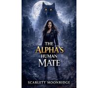 The Alpha's Human Mate