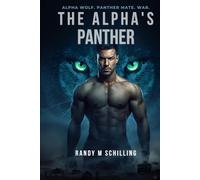 The Alpha's Panther: A Military Wolf & Panther Shifter MM Romance (Warborn Pack Series)