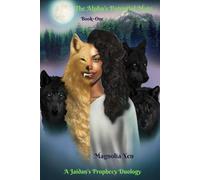 The Alpha's Potential Mate: Book One: 1 (A Jaidan's Prophecy Duology)