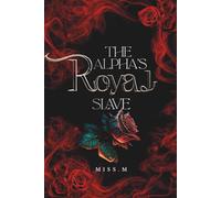 The Alpha's Royal Slave