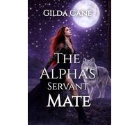 The Alpha's Servant Mate