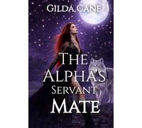 The Alpha's Servant Mate