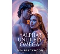 The Alpha's Unlikely Omega
