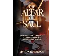 The Altar Of Saul