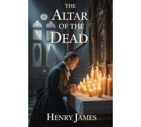 The Altar of the Dead: Annotated