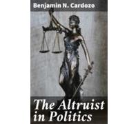 The Altruist In Politics (ebook)