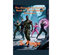 The Alvongards Society Book 1 - The Shattered Dreamers
