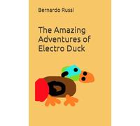 The Amazing Adventures of Electro Duck
