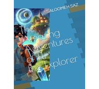 The Amazing Adventures of Eli the Explorer