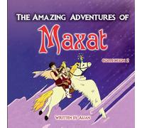 The Amazing Adventures of Maxat: Collection 2
