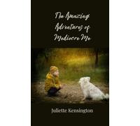 The Amazing Adventures of Mediocre Me