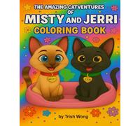 The Amazing Catventures of Misty and Jerri Coloring Book