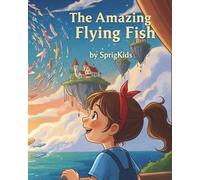 The Amazing Flying Fish
