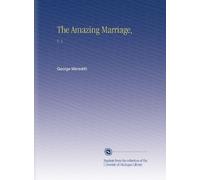 The Amazing Marriage,: V. 1