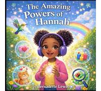 The Amazing Powers of Hannah