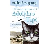 The Amazing Story of Adolphus Tips