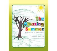 The Amazing Summer: A Collection of Short Stories