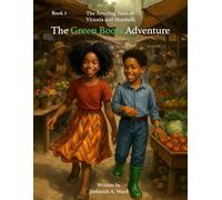The Amazing Tales of Victoria & Marshall: The Green Boots Adventure