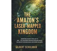 The Amazon’s Laser-Mapped Kingdom: Unearthing Ancient Cities Lost to Time - The LiDAR Breakthroughs Revealing One of the Greatest Archaeological Discoveries on Earth