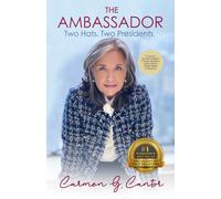 The Ambassador: Two Hats. Two Presidents.