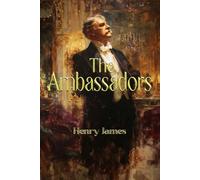 The Ambassadors: Rebirth Collectors' Edition | Annotated