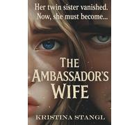 The Ambassador's Wife (Sex, Lies & Politics)