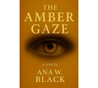 The Amber Gaze
