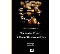 The Amber Rosary: a Tale of Humans and Jinn